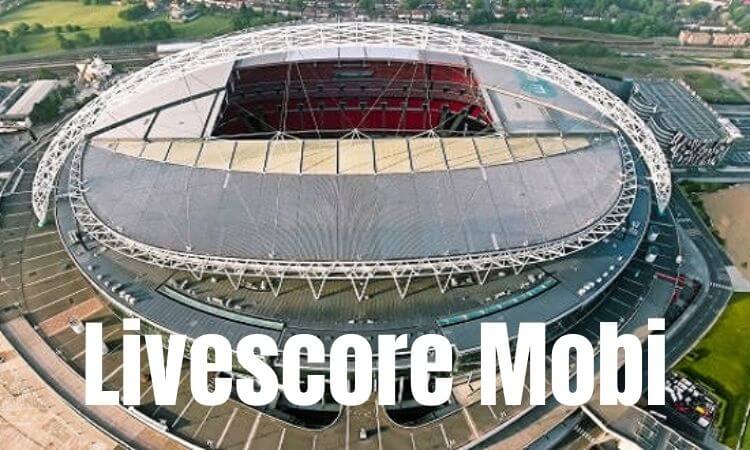 Livescore Mobi Review Livescore.mobi for Live Soccer Scores and Sports Result 2023