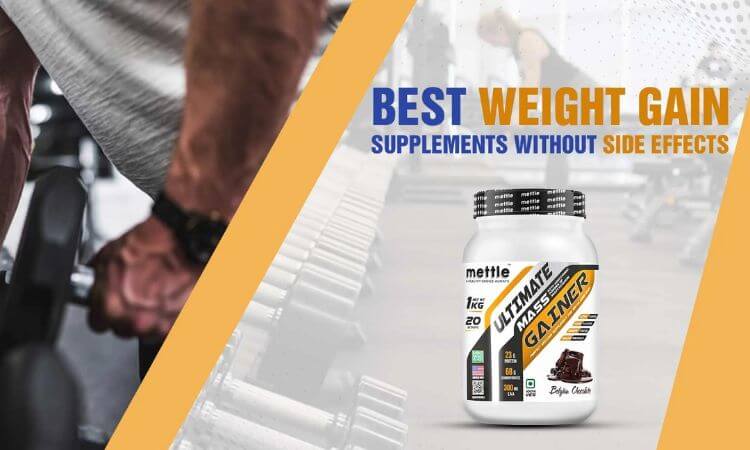 Top 12 Weight Gainers in India without Side Effects